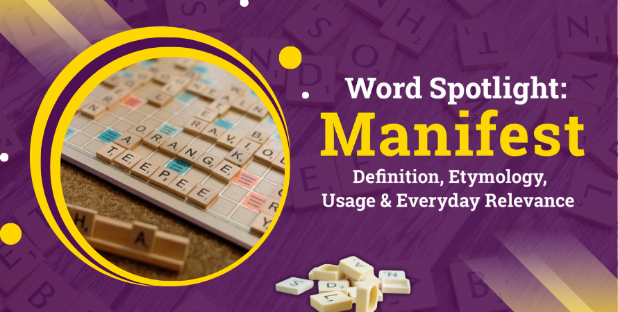 What Is "Manifest"? Definition, Meaning, and How It’s Used